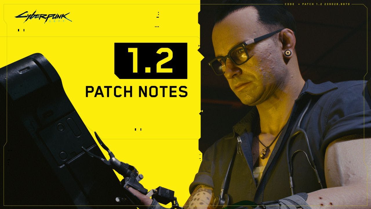 Cyberpunk 2077's big 1.2 update will add over 500 improvements