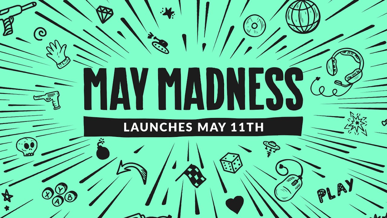 Get ready for May Madness 2020 - Big publishers and unmissable game deals