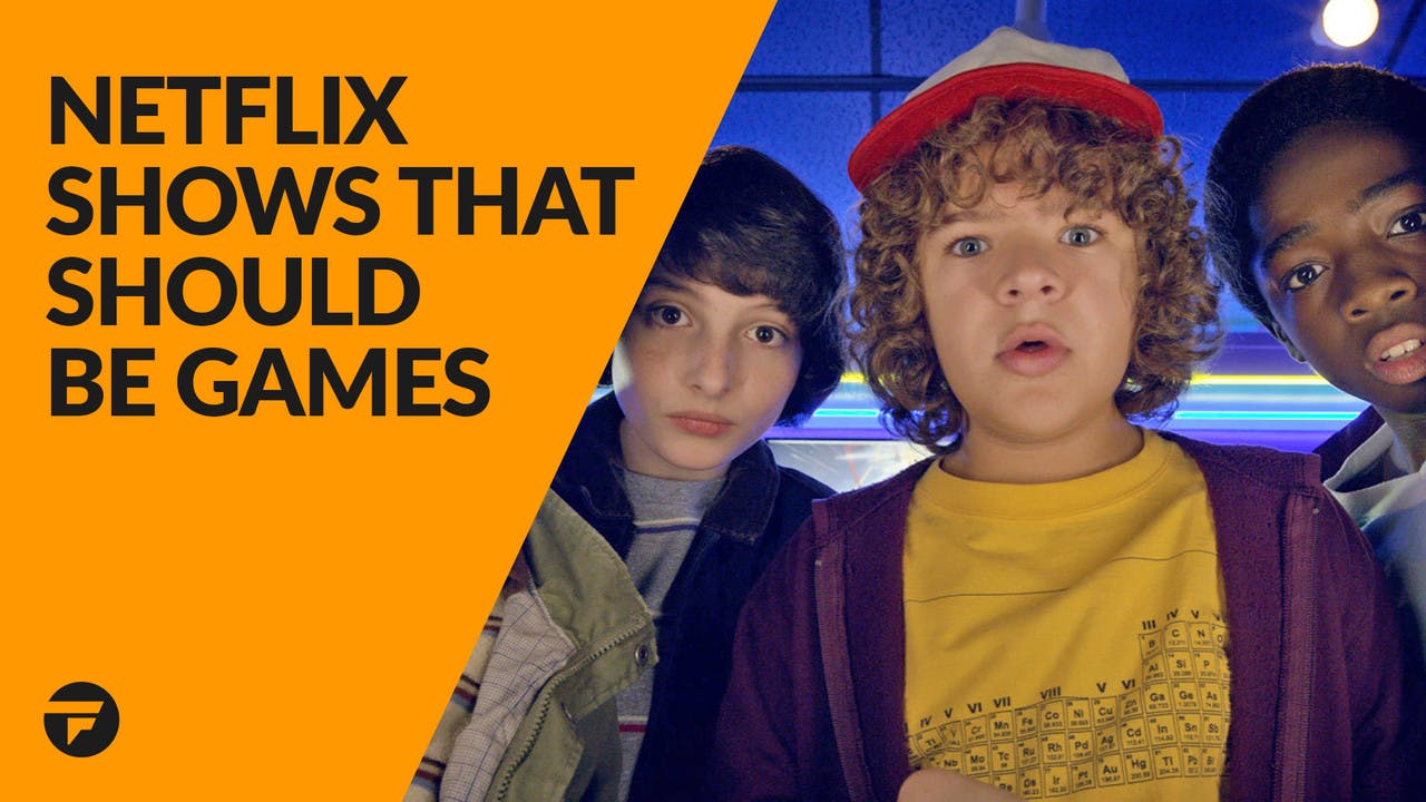 Top 10 Netflix shows that should be games