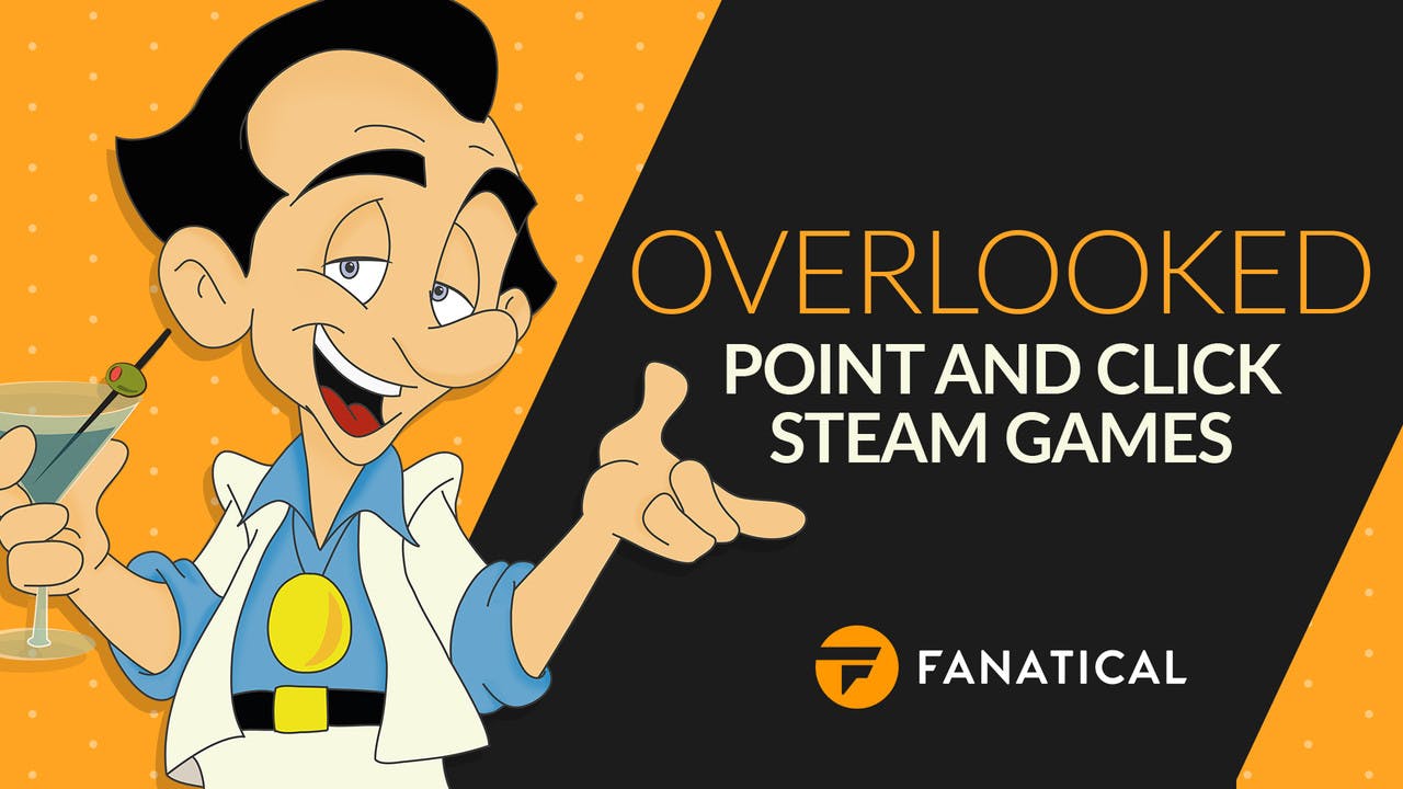 Overlooked point and click Steam games you need to play | Fanatical Blog