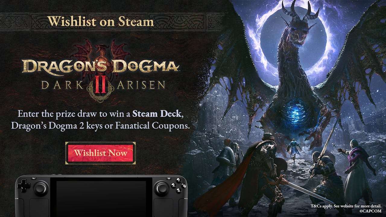 Wishlist Dragon's Dogma 2: Dark Arisen for a Chance to Win a Steam Deck